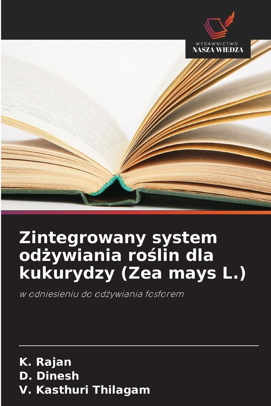 Zintegrowany system od¿ywiania ro¿lin dla kukurydzy (Zea mays L.) Natural Sciences