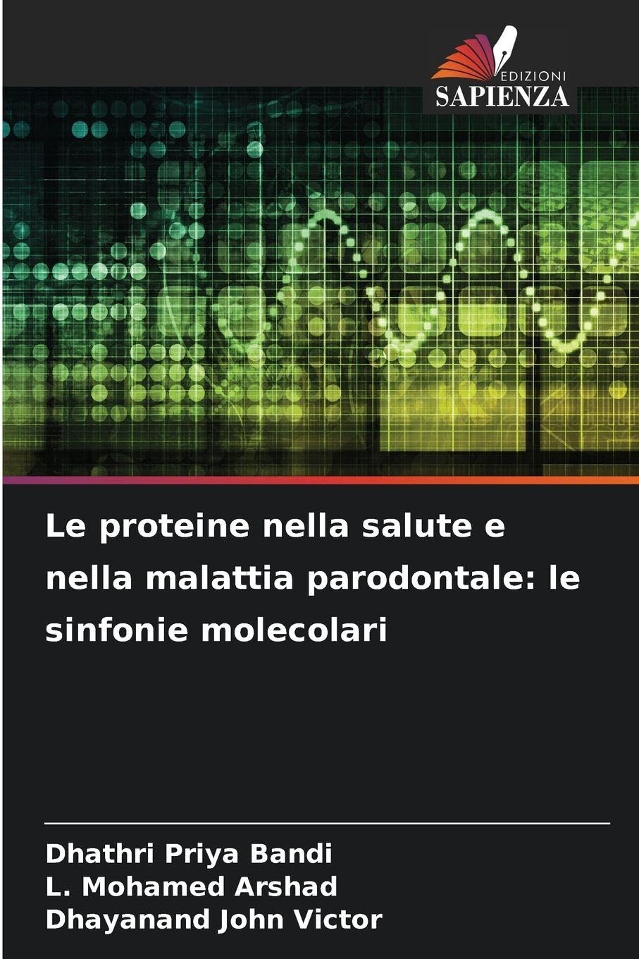Le proteine nella salute e nella malattia parodontale: le sinfonie molecolari Medicine