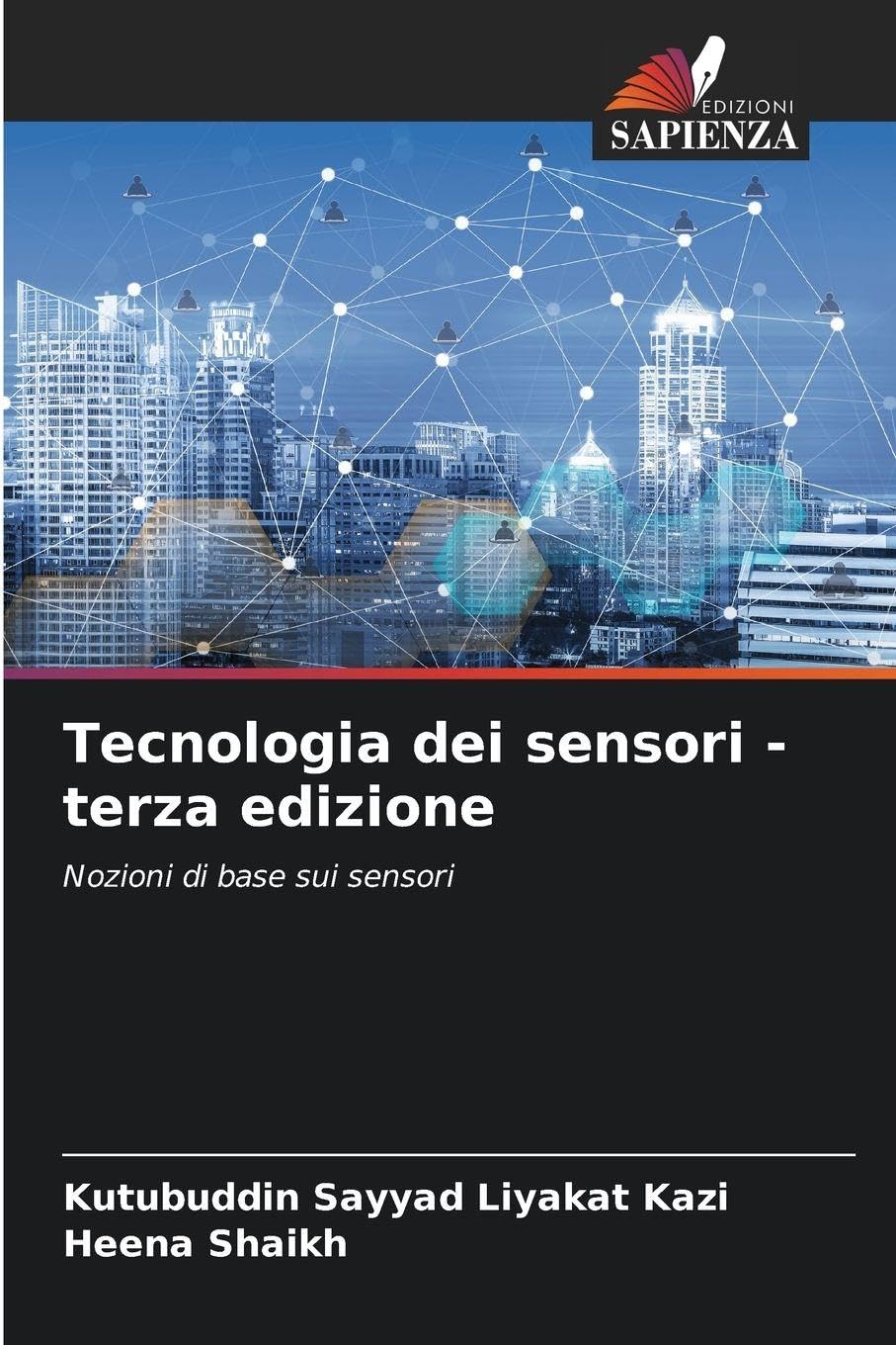Tecnologia dei sensori - terza edizione Business & Technology