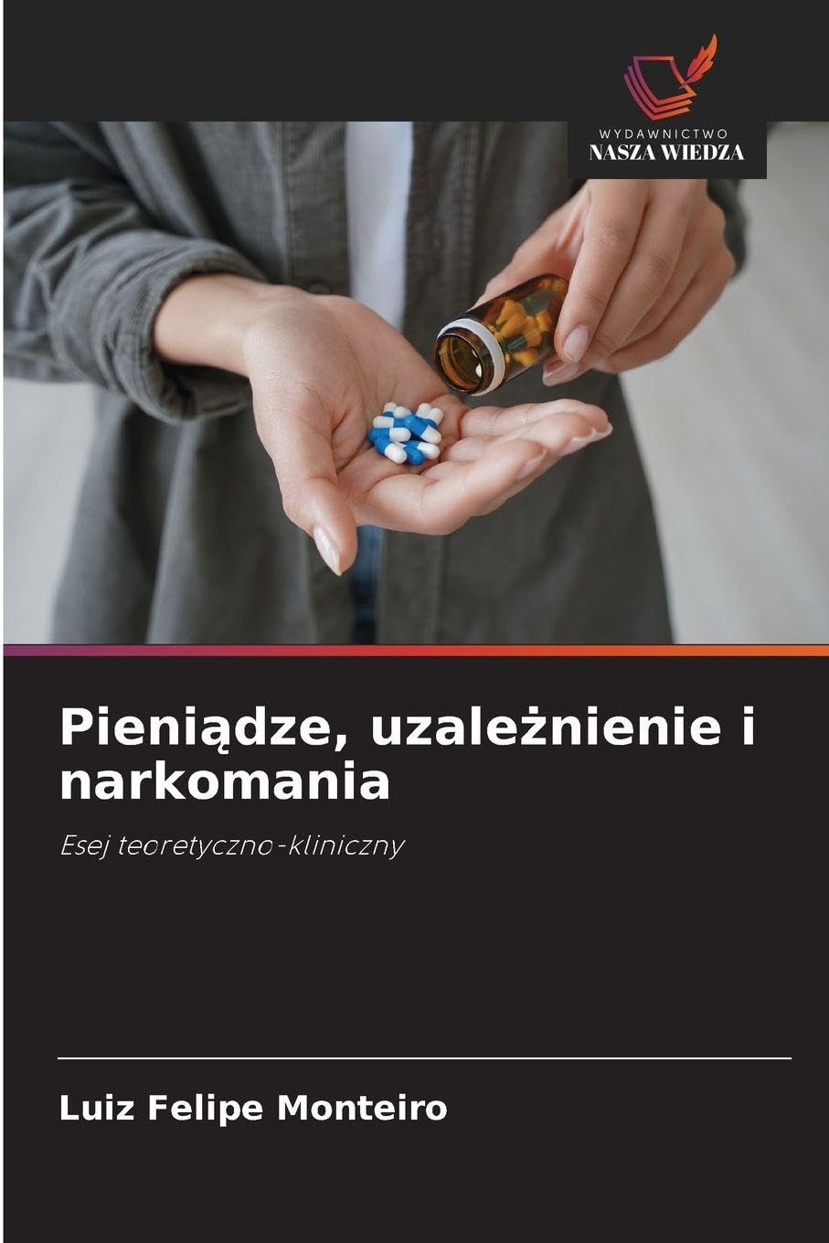 Pieni¿dze, uzale¿nienie i narkomania Psychology