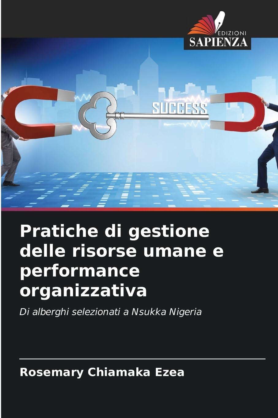 Pratiche di gestione delle risorse umane e performance organizzativa Law