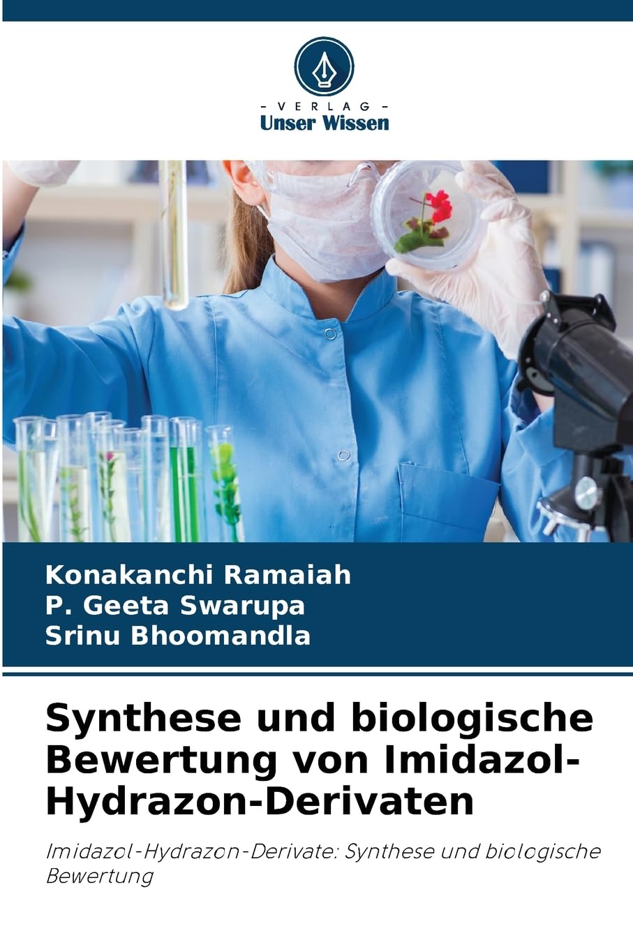 Synthese und biologische Bewertung von Imidazol-Hydrazon-Derivaten Books