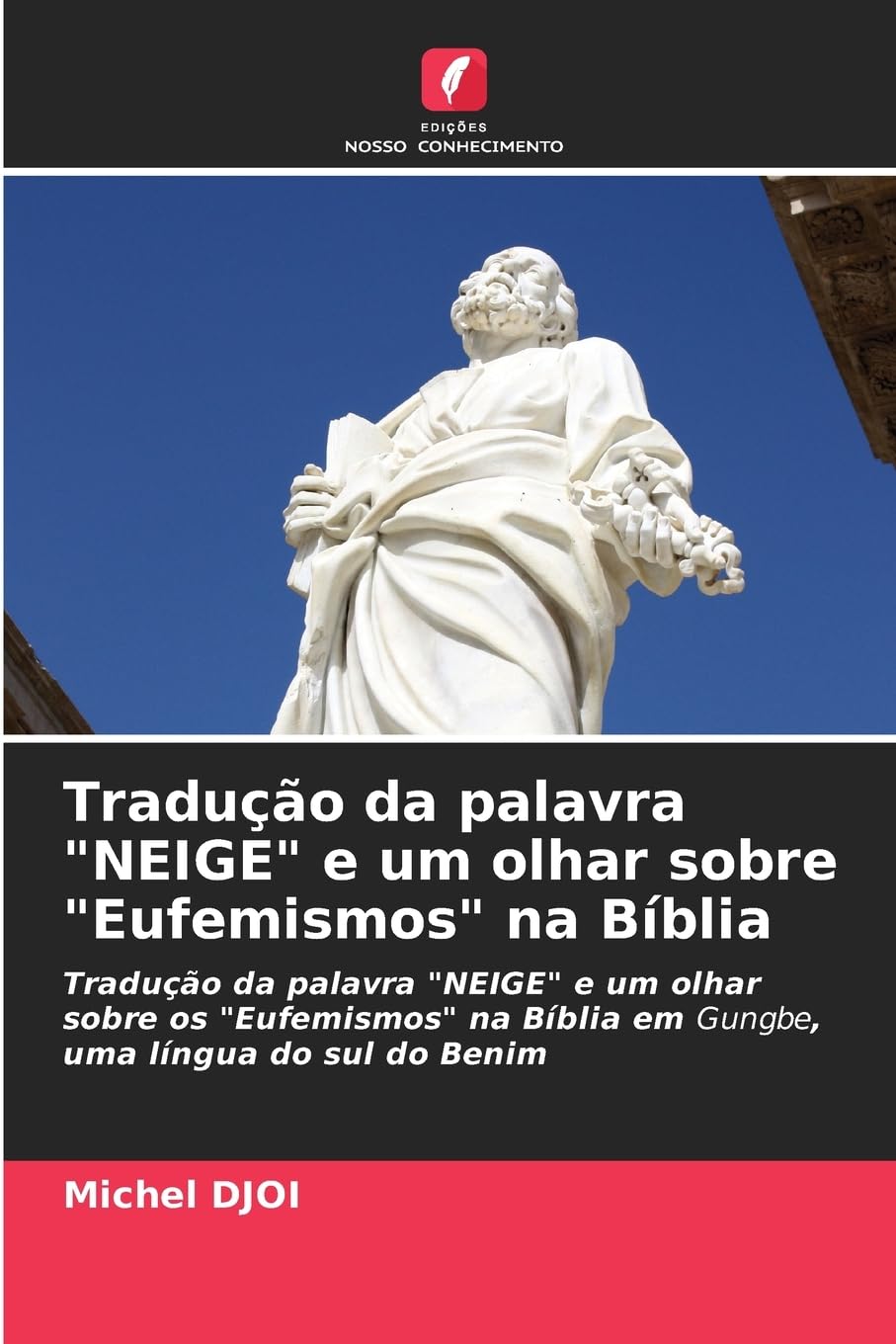 Tradução da palavra "NEIGE" e um olhar sobre "Eufemismos" na Bíblia Books