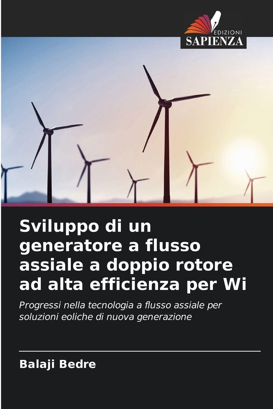 Sviluppo di un generatore a flusso assiale a doppio rotore ad alta efficienza per Wi Media & Communication