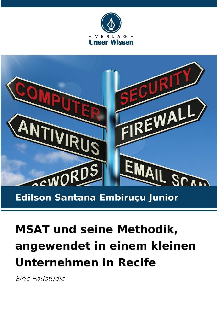 MSAT und seine Methodik, angewendet in einem kleinen Unternehmen in Recife Computer Science