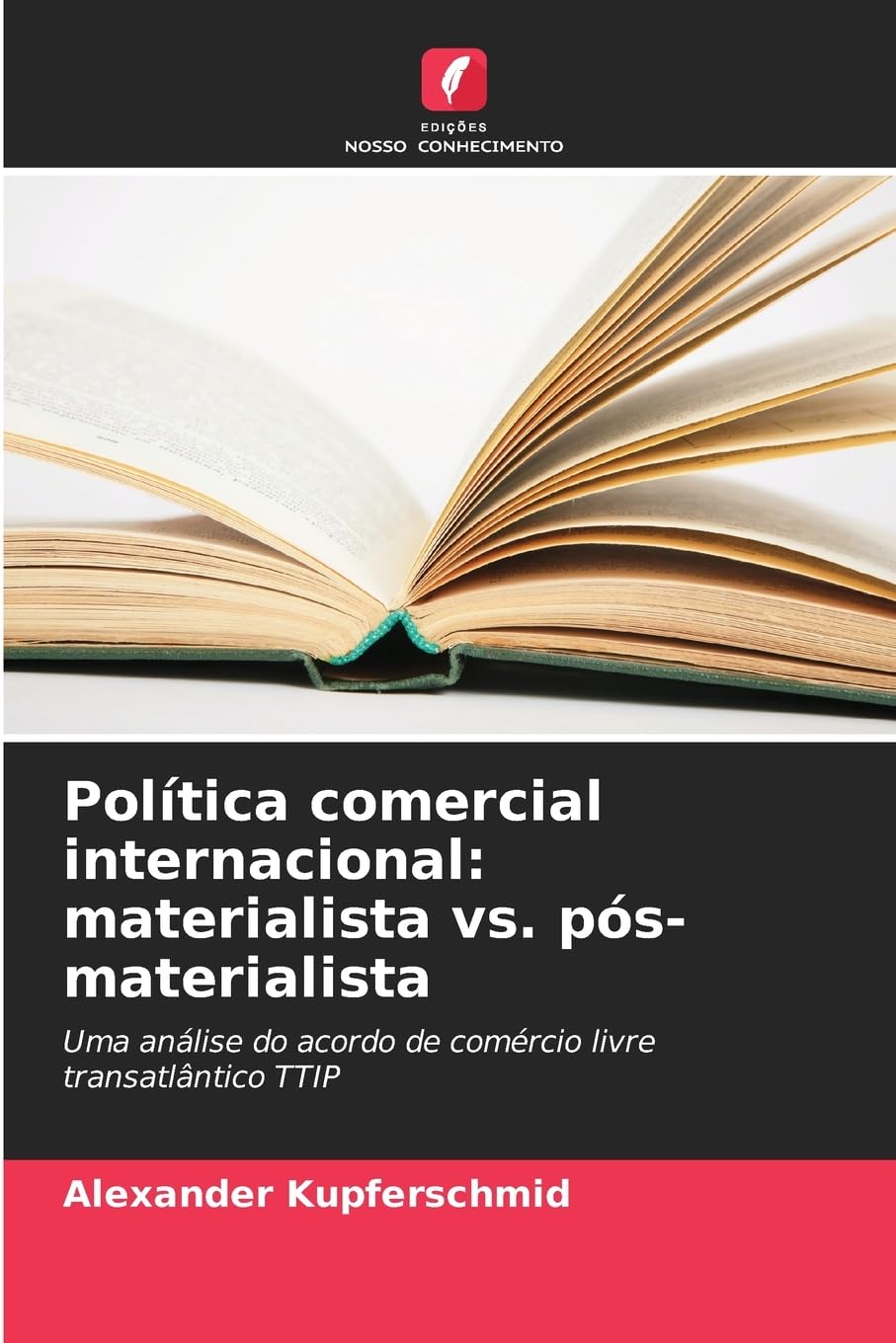 Política comercial internacional: materialista vs. pós-materialista Law