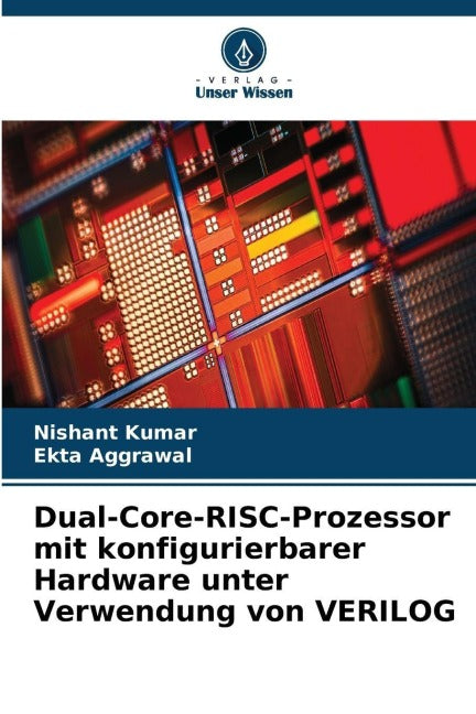 Dual-Core-RISC-Prozessor mit konfigurierbarer Hardware unter Verwendung von VERILOG Business, Finance & Career