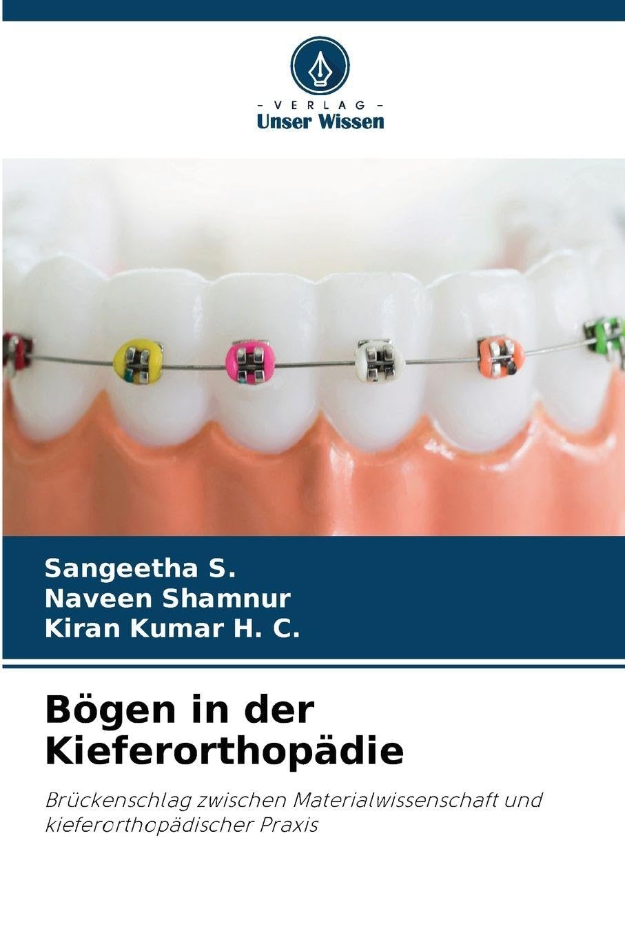 Bögen in der Kieferorthopädie Medicine