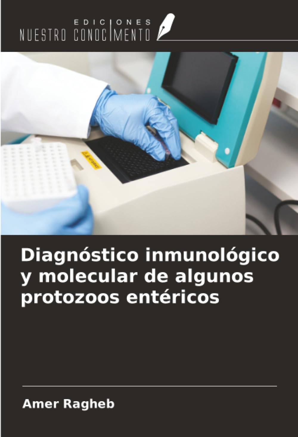Diagnóstico inmunológico y molecular de algunos protozoos entéricos Business, Finance & Career