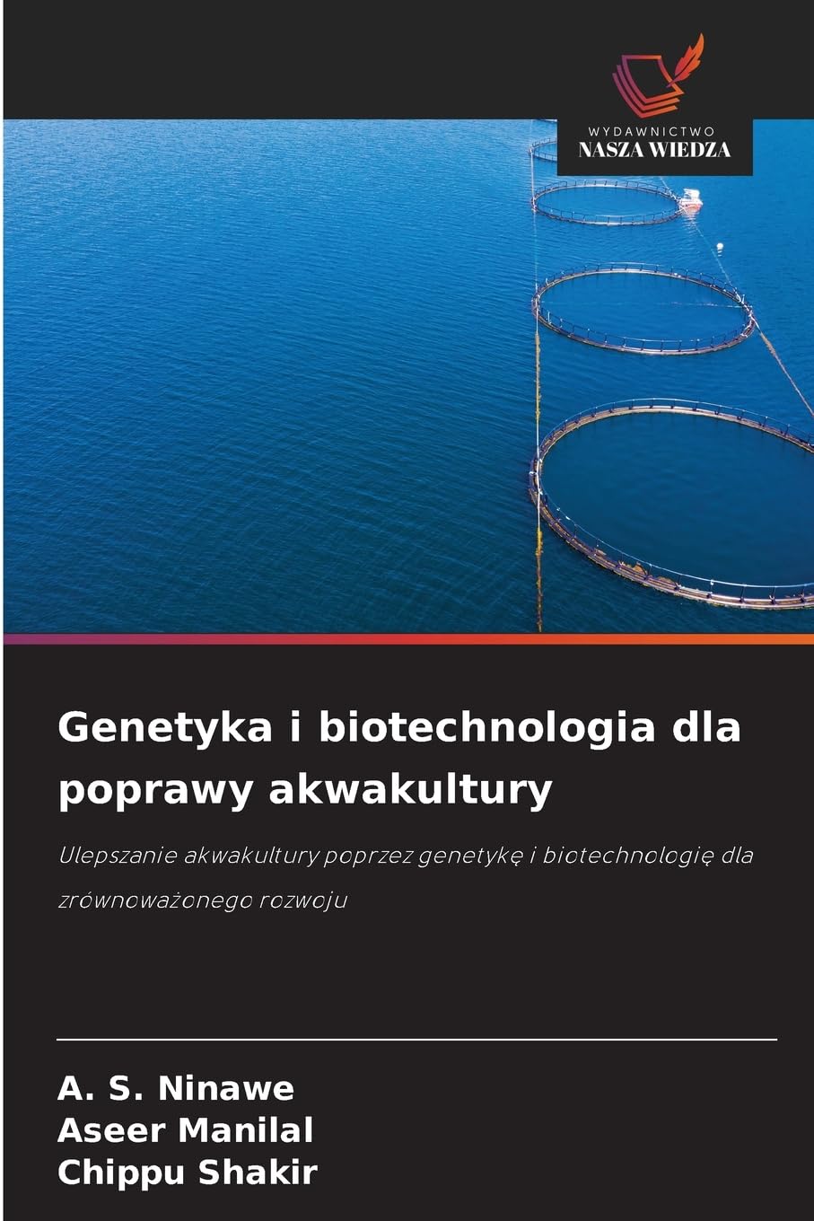 Genetyka i biotechnologia dla poprawy akwakultury Natural Sciences