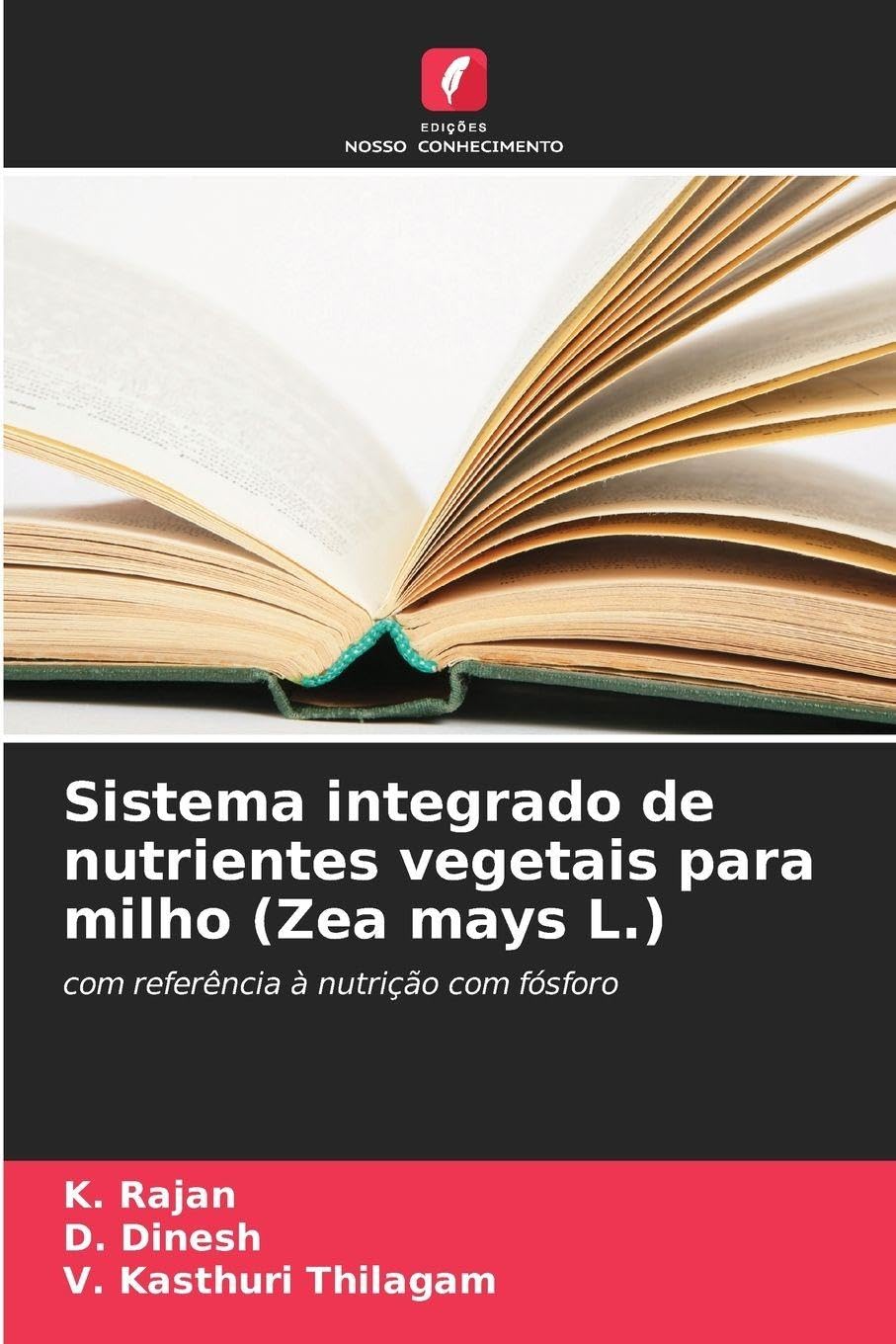 Sistema integrado de nutrientes vegetais para milho (Zea mays L.) Natural Sciences
