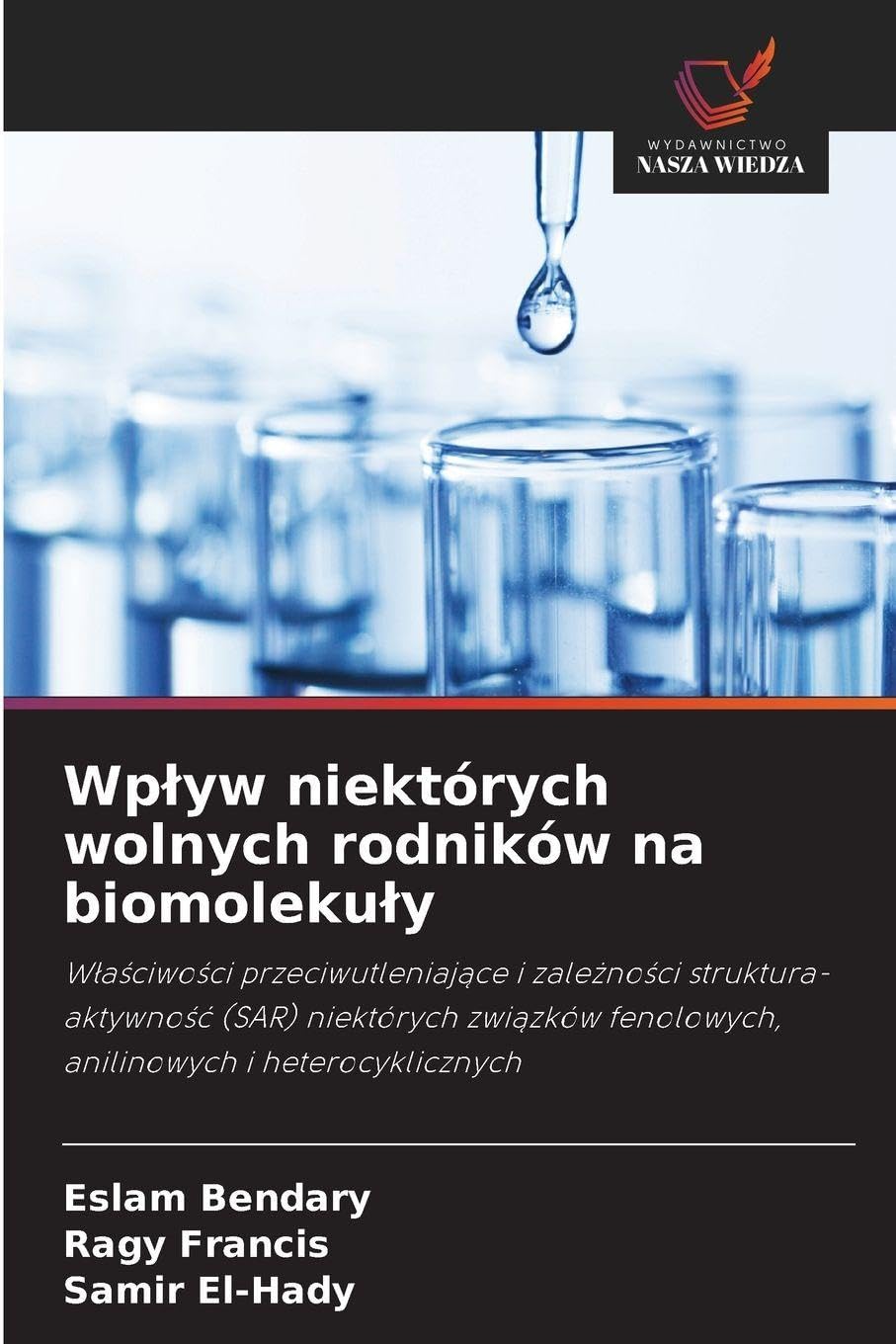 Wp¿yw niektórych wolnych rodników na biomoleku¿y Natural Sciences