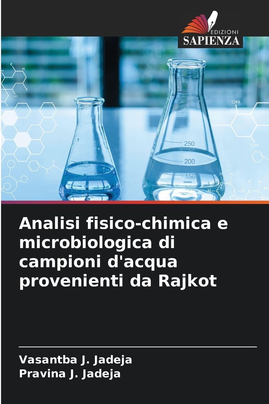 Analisi fisico-chimica e microbiologica di campioni d'acqua provenienti da Rajkot Natural Sciences