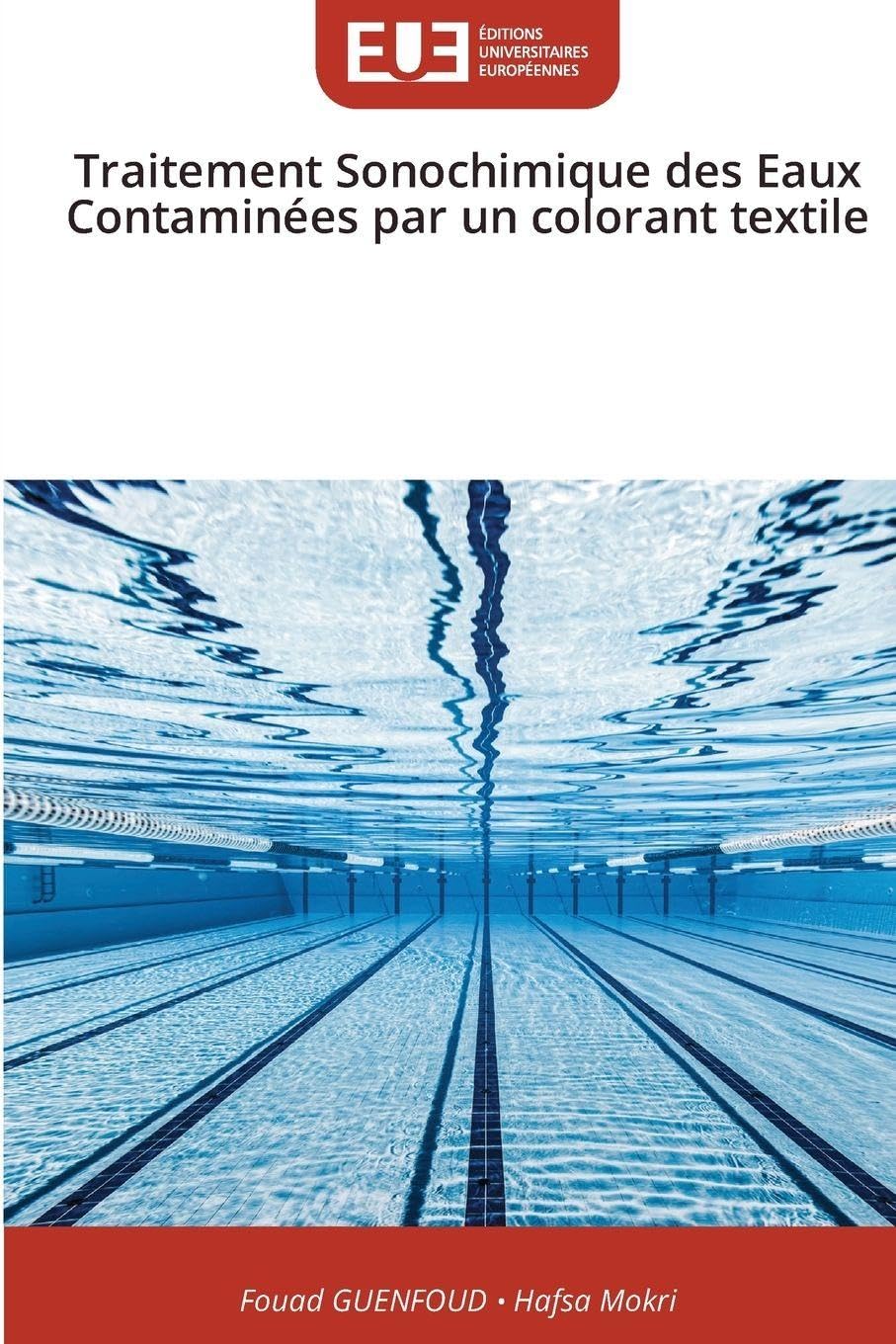 Traitement Sonochimique des Eaux Contaminées par un colorant textile Books