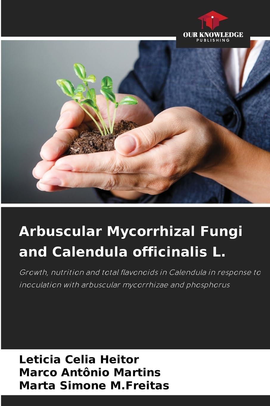 Arbuscular Mycorrhizal Fungi and Calendula officinalis L. Natural Sciences