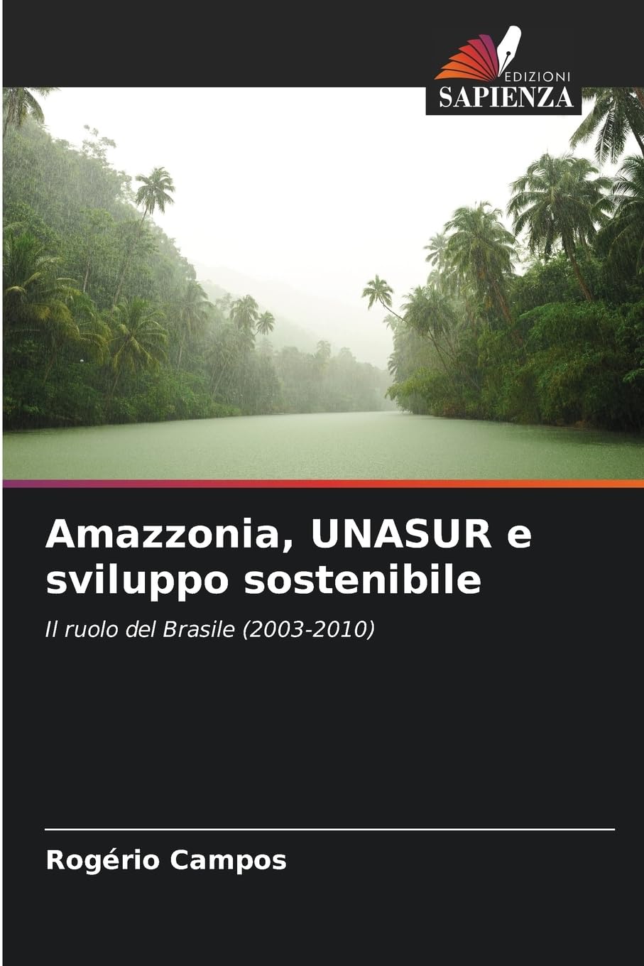 Amazzonia, UNASUR e sviluppo sostenibile Law