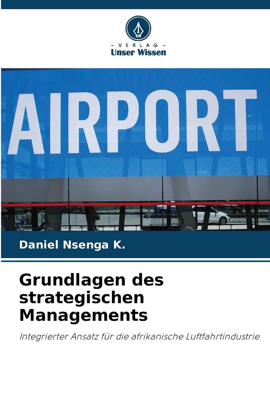 Grundlagen des strategischen Managements Law