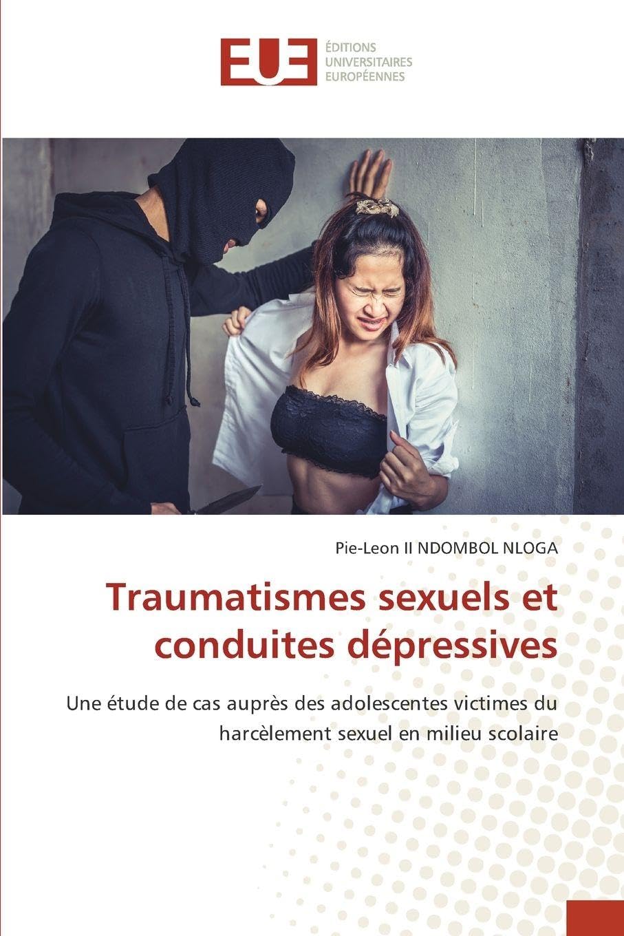 Traumatismes sexuels et conduites dépressives Psychology