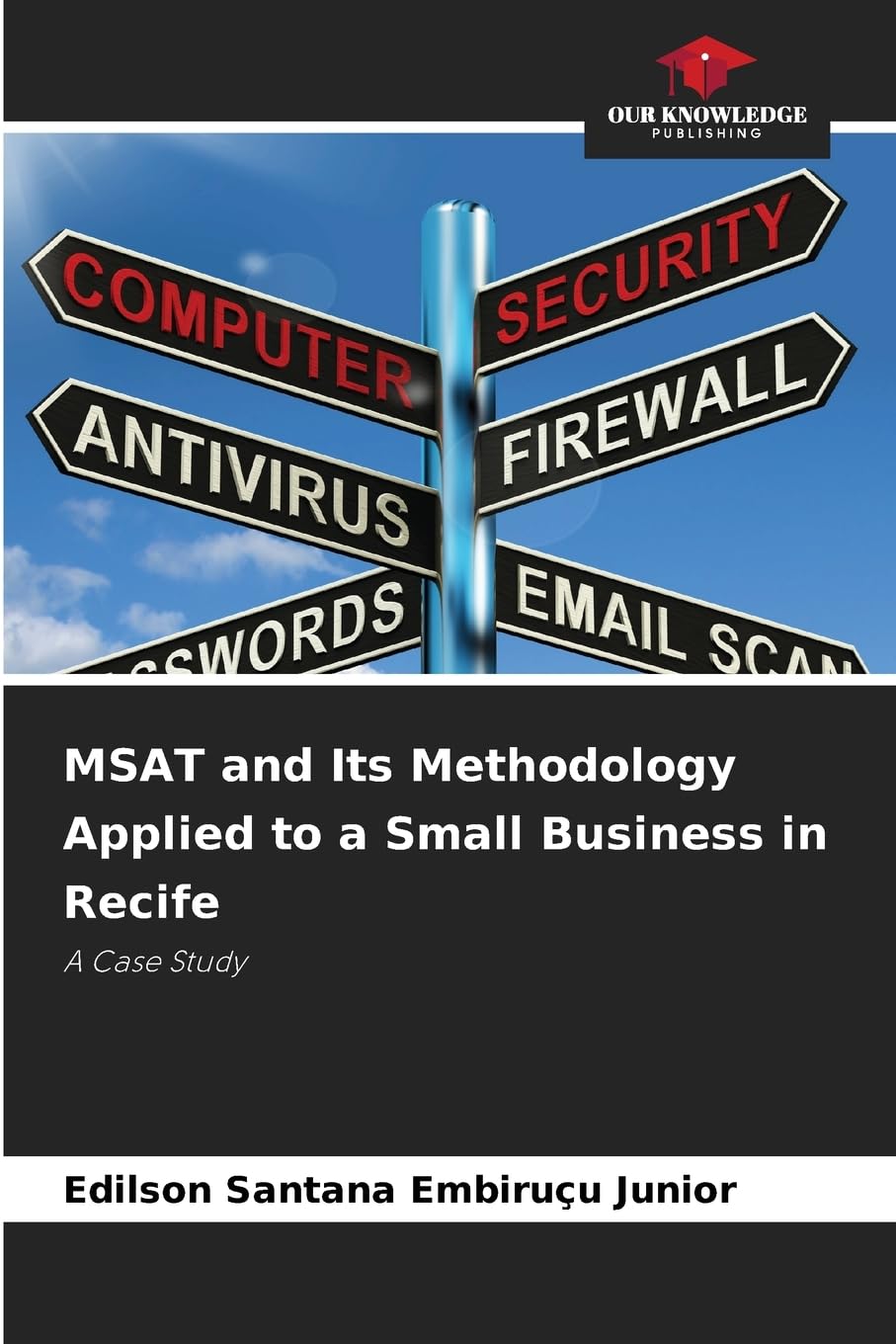 MSAT and Its Methodology Applied to a Small Business in Recife Computer Science
