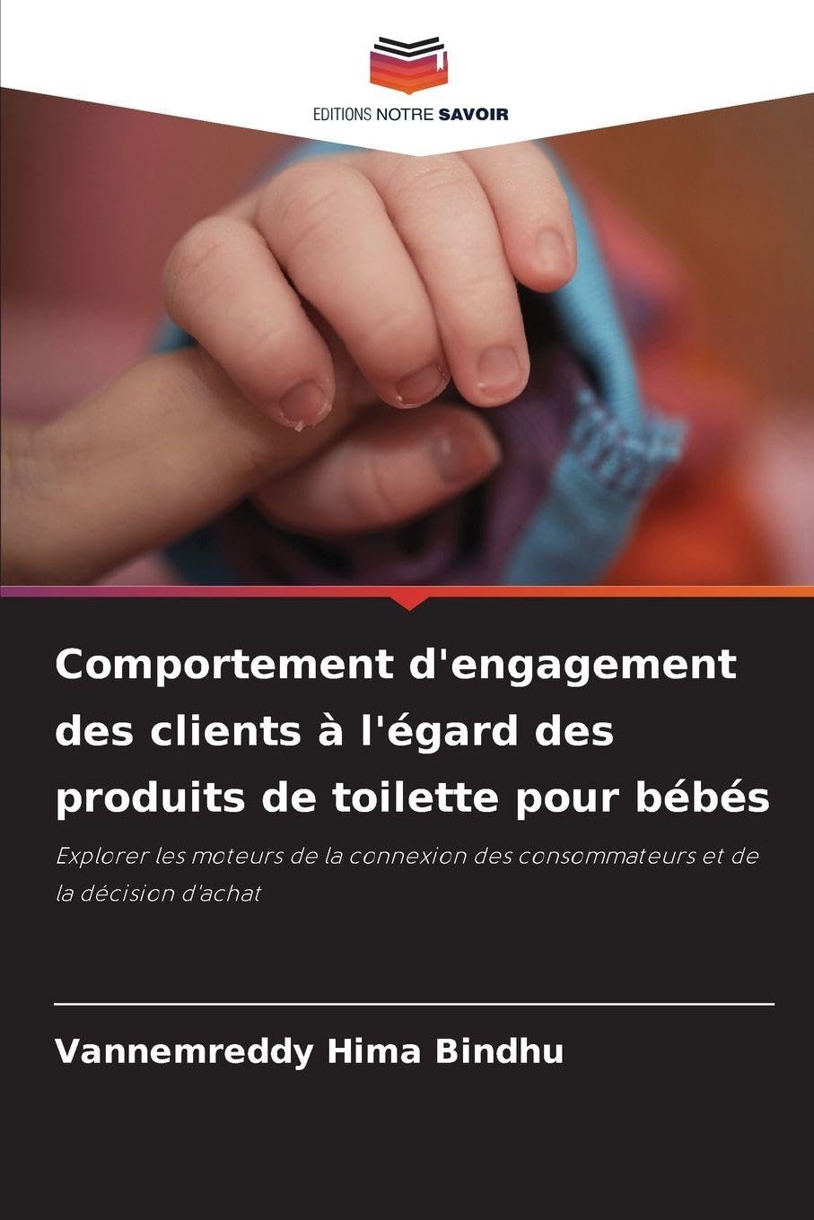 Comportement d'engagement des clients à l'égard des produits de toilette pour bébés Law
