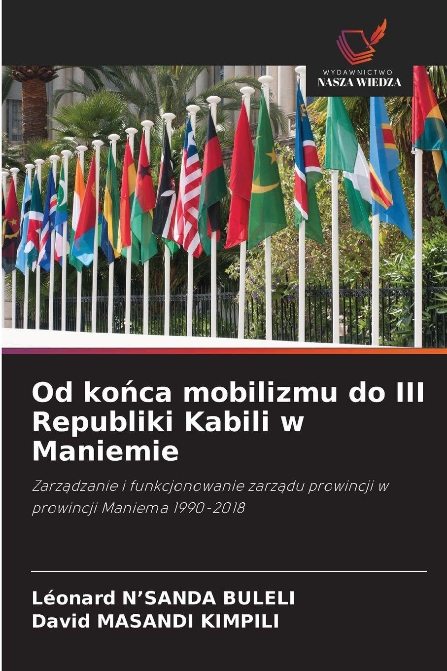 Od ko¿ca mobilizmu do III Republiki Kabili w Maniemie Law