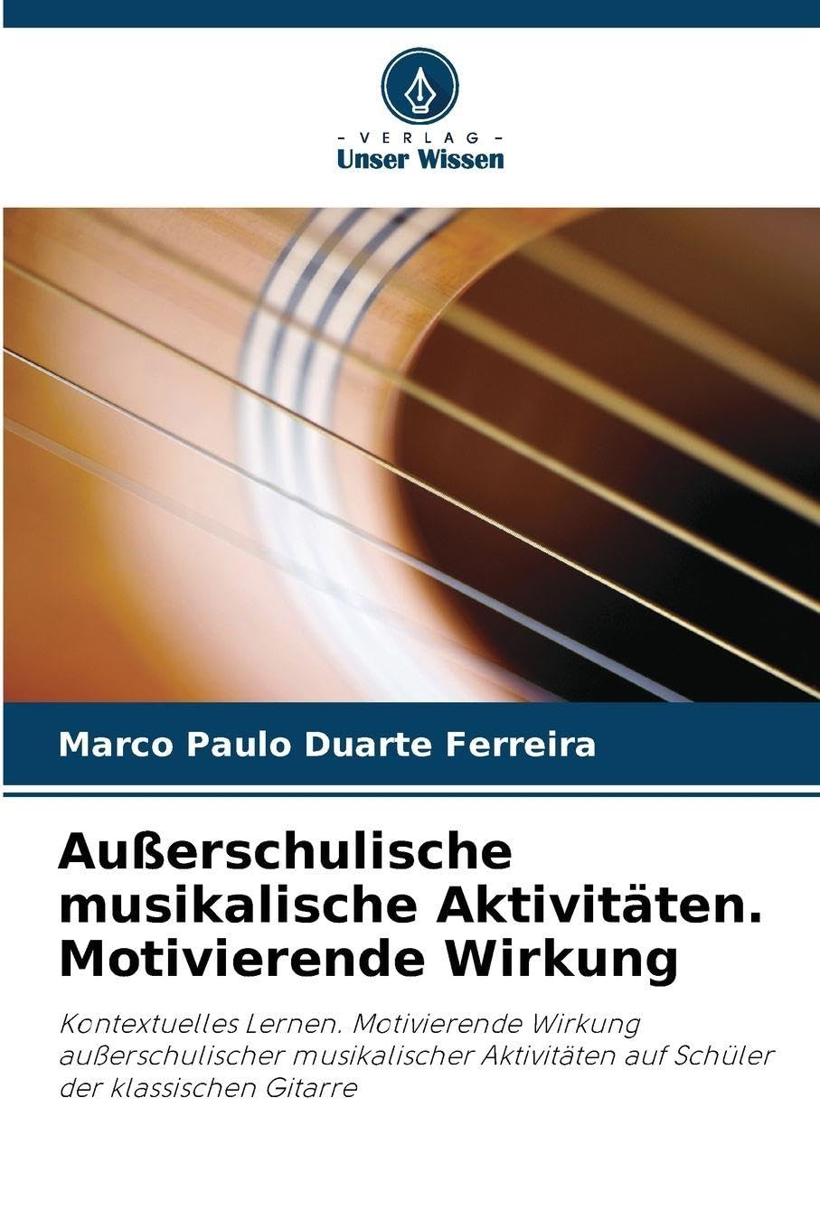 Außerschulische musikalische Aktivitäten. Motivierende Wirkung Business, Finance & Career