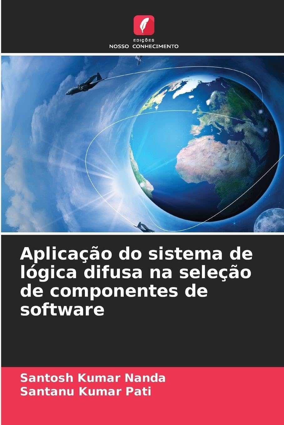Aplicação do sistema de lógica difusa na seleção de componentes de software Computer Science