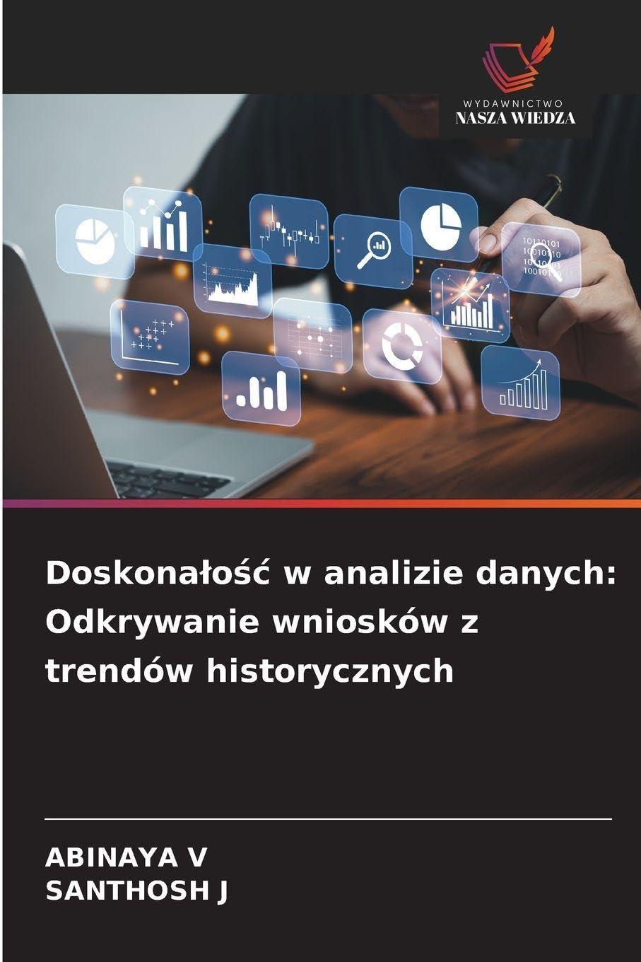Doskona¿o¿¿ w analizie danych: Odkrywanie wniosków z trendów historycznych Mathematics