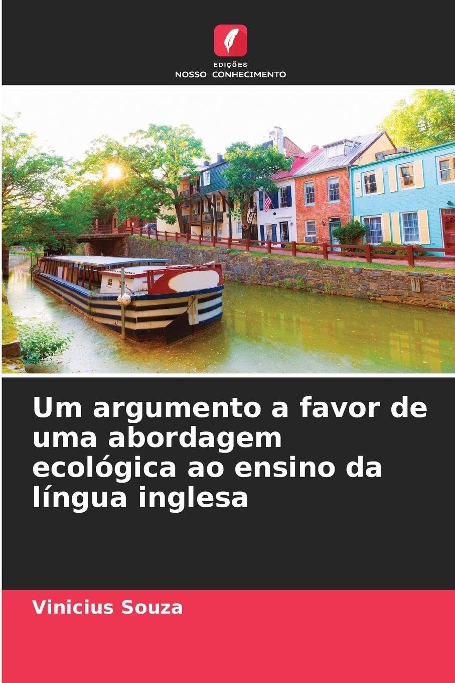 Um argumento a favor de uma abordagem ecológica ao ensino da língua inglesa Books