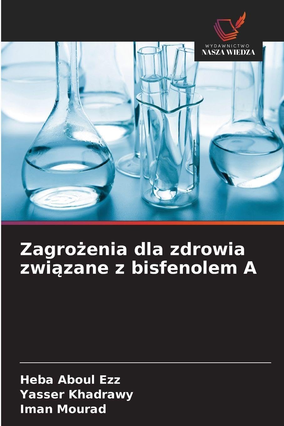Zagro¿enia dla zdrowia zwi¿zane z bisfenolem A Natural Sciences