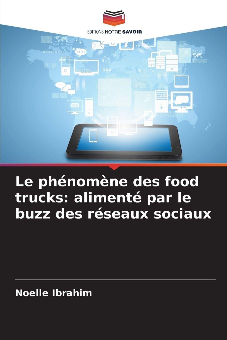 Le phénomène des food trucks: alimenté par le buzz des réseaux sociaux Law
