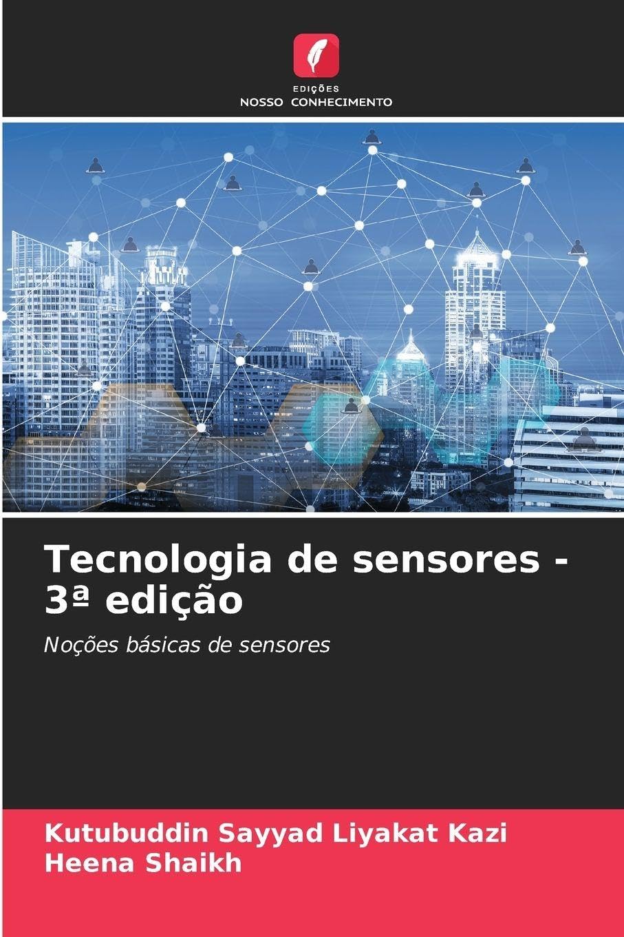 Tecnologia de sensores - 3ª edição Business & Technology