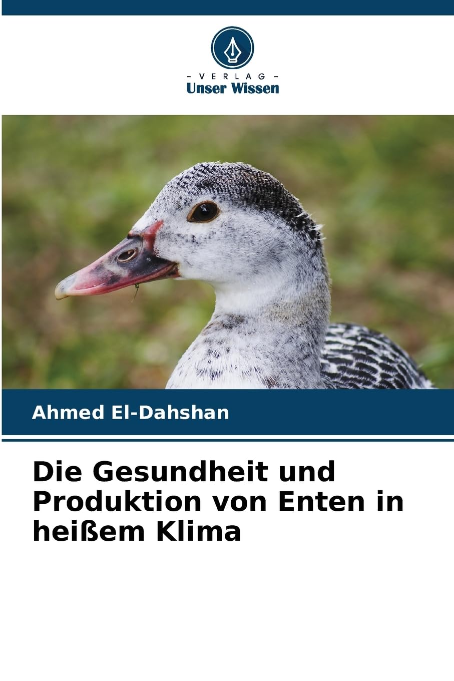 Die Gesundheit und Produktion von Enten in heißem Klima Natural Sciences