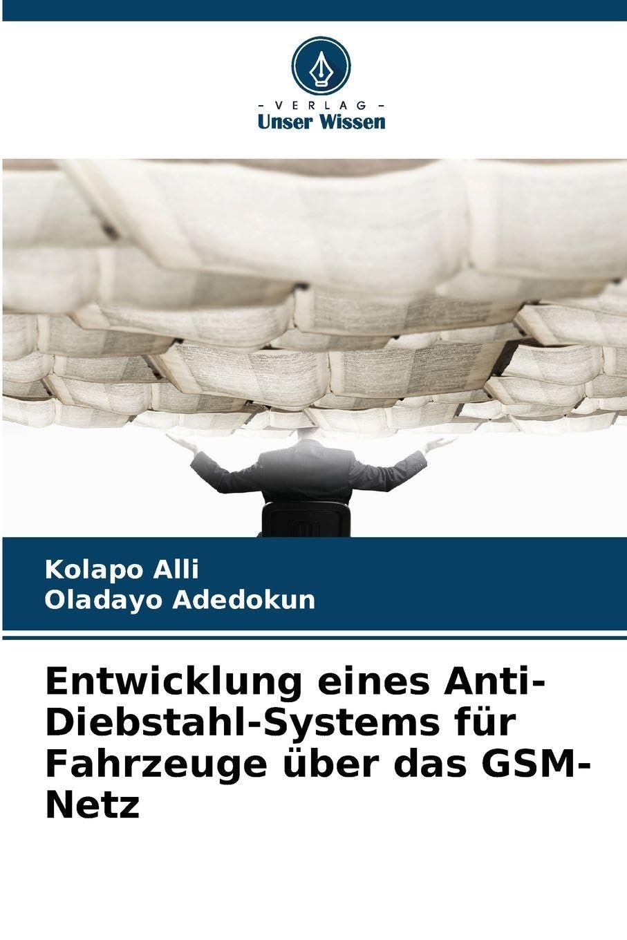 Entwicklung eines Anti-Diebstahl-Systems für Fahrzeuge über das GSM-Netz Law
