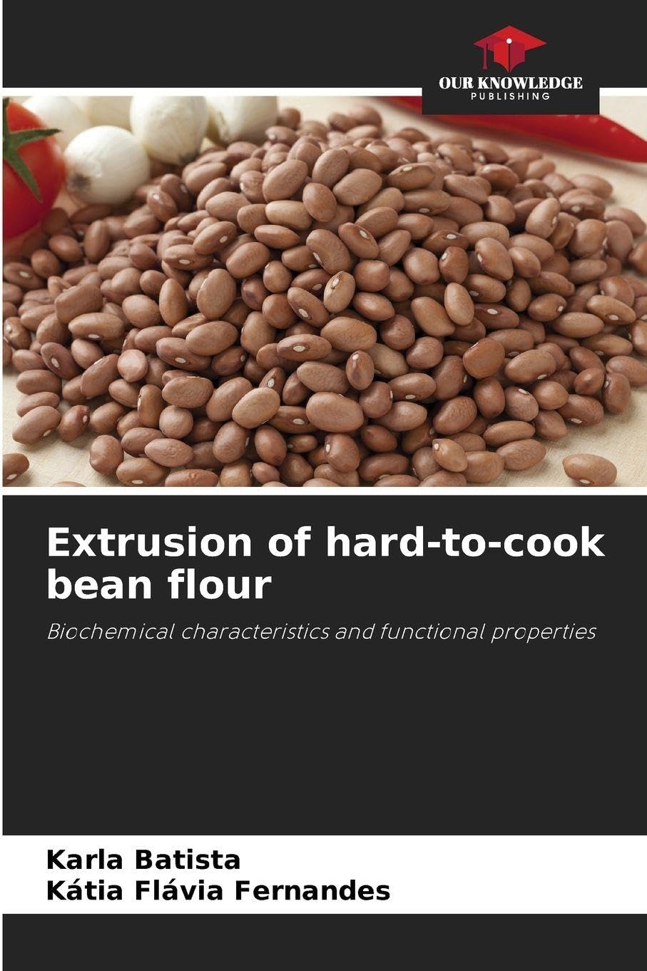 Extrusion of hard-to-cook bean flour Natural Sciences