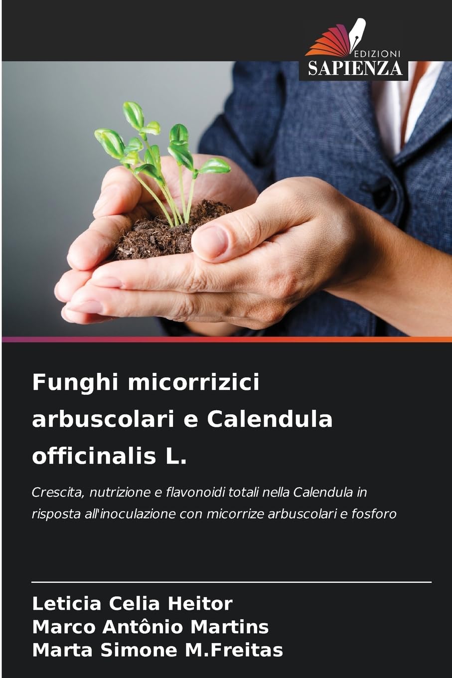 Funghi micorrizici arbuscolari e Calendula officinalis L. Natural Sciences