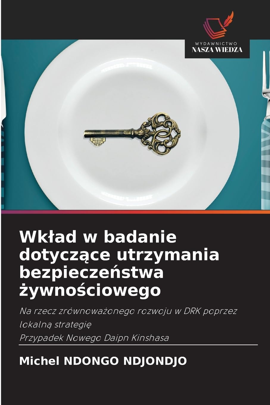 Wk¿ad w badanie dotycz¿ce utrzymania bezpiecze¿stwa ¿ywno¿ciowego Education & Training