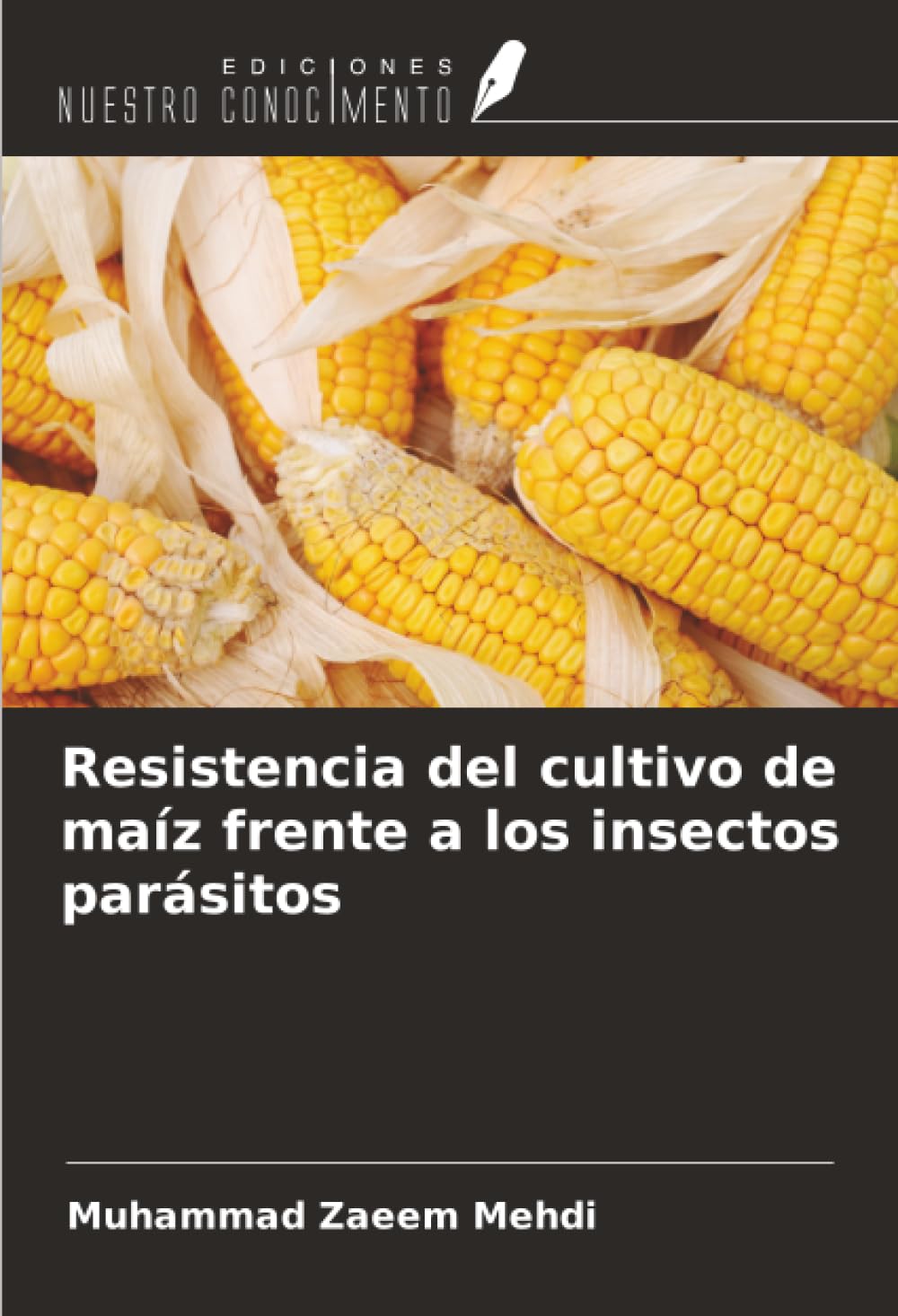 Resistencia del cultivo de maíz frente a los insectos parásitos Natural Sciences