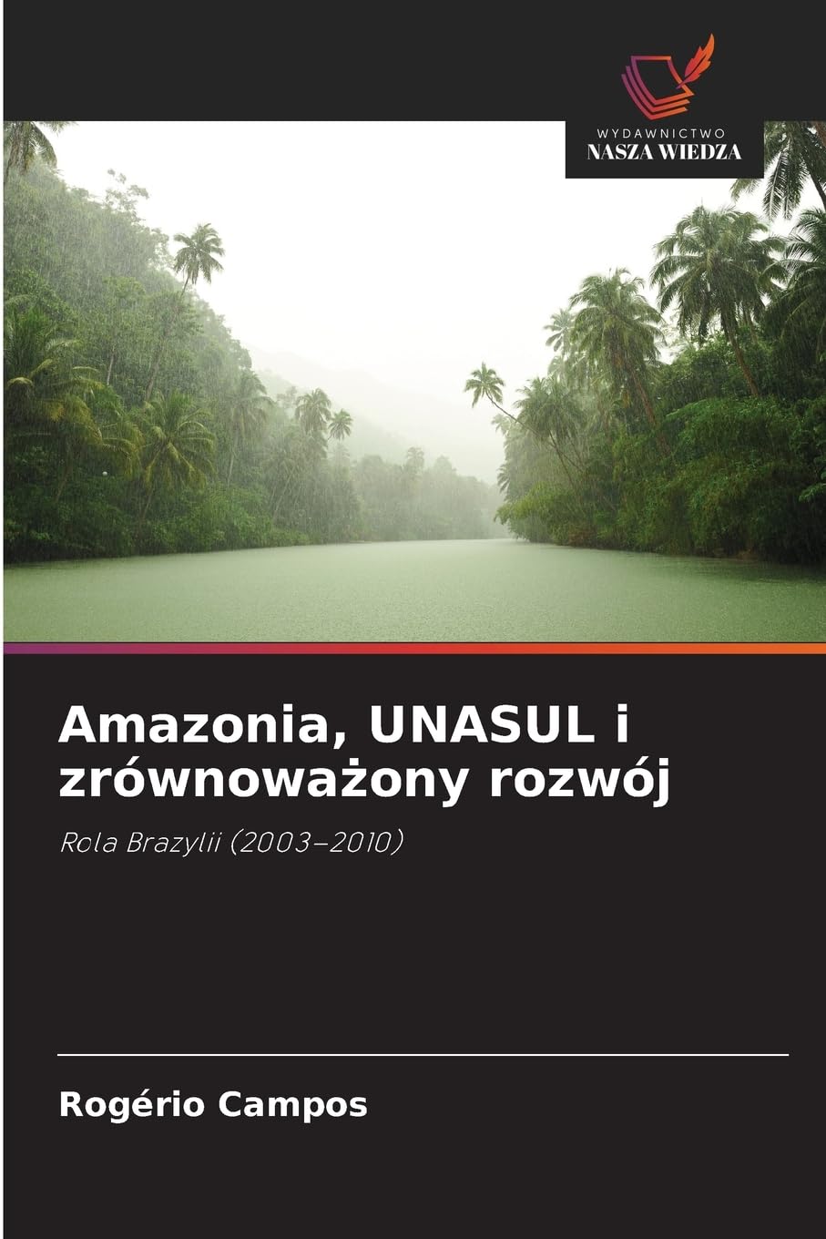 Amazonia, UNASUL i zrównowa¿ony rozwój Law