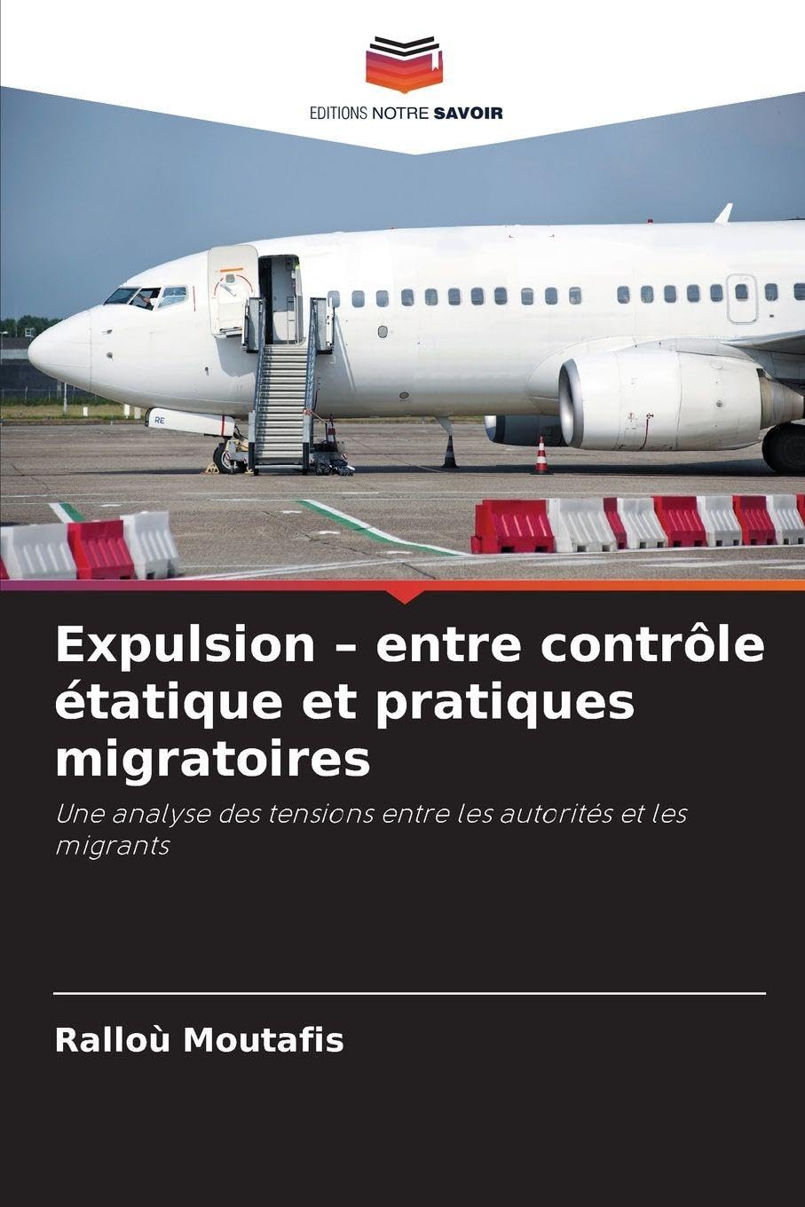 Expulsion - entre contrôle étatique et pratiques migratoires Law
