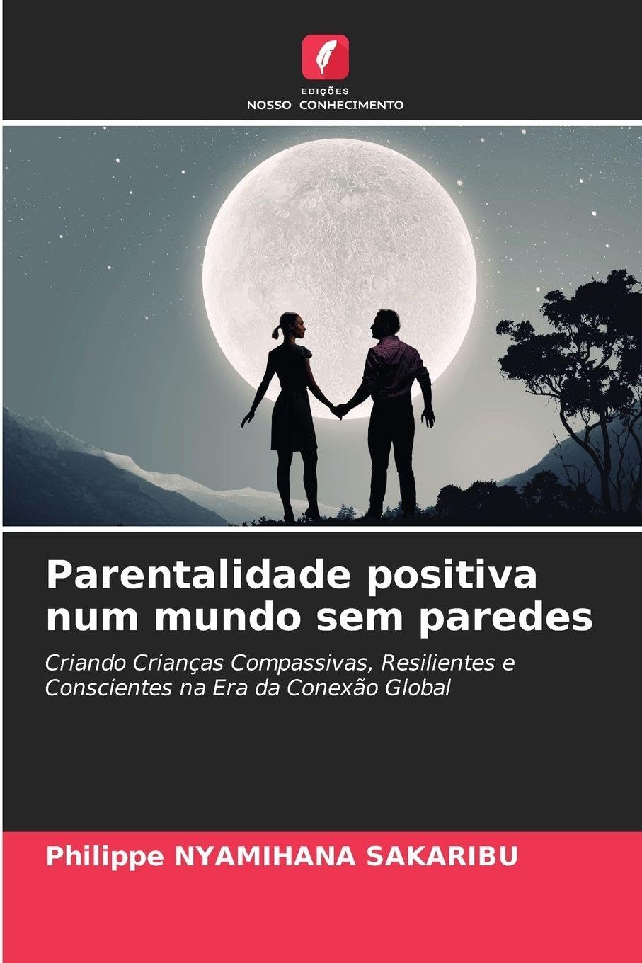 Parentalidade positiva num mundo sem paredes Law