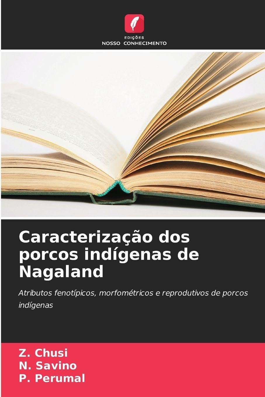 Caracterização dos porcos indígenas de Nagaland Natural Sciences