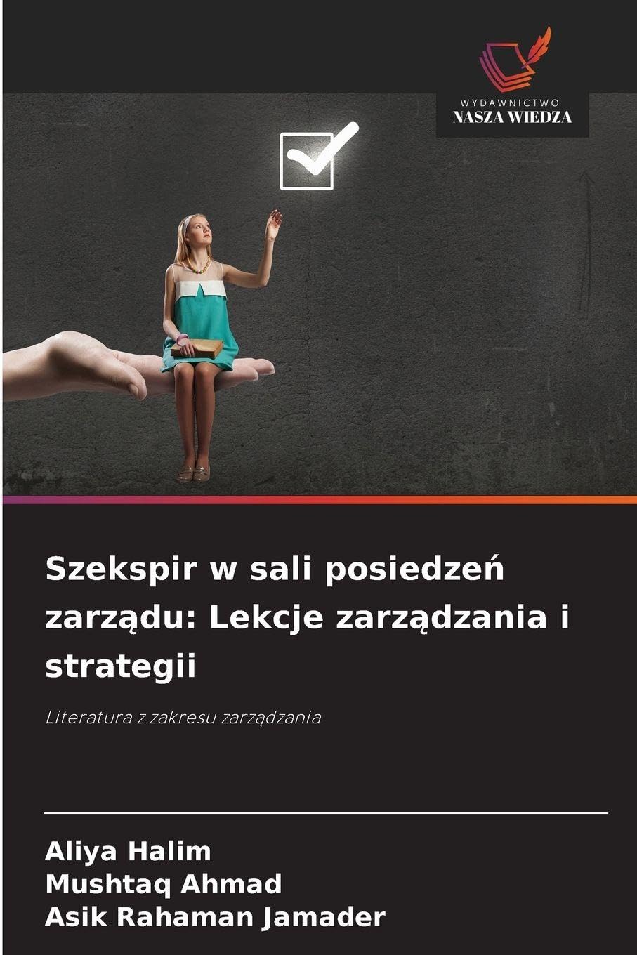 Szekspir w sali posiedze¿ zarz¿du: Lekcje zarz¿dzania i strategii Law
