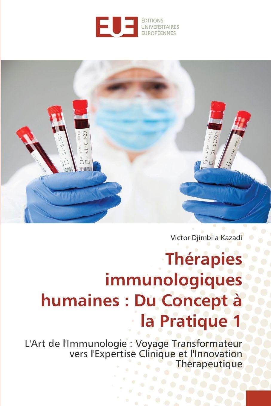 Thérapies immunologiques humaines : Du Concept à la Pratique 1 Medicine