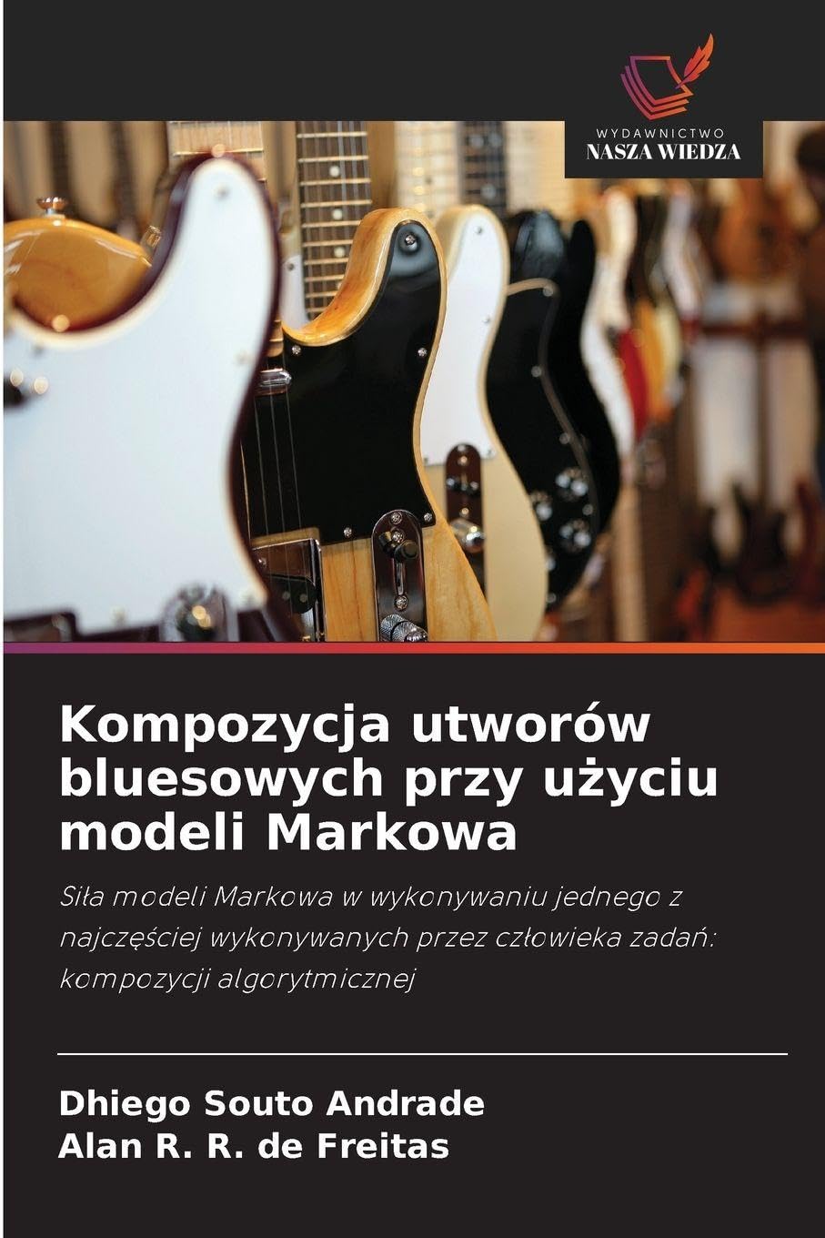 Kompozycja utworów bluesowych przy u¿yciu modeli Markowa Arts & Music
