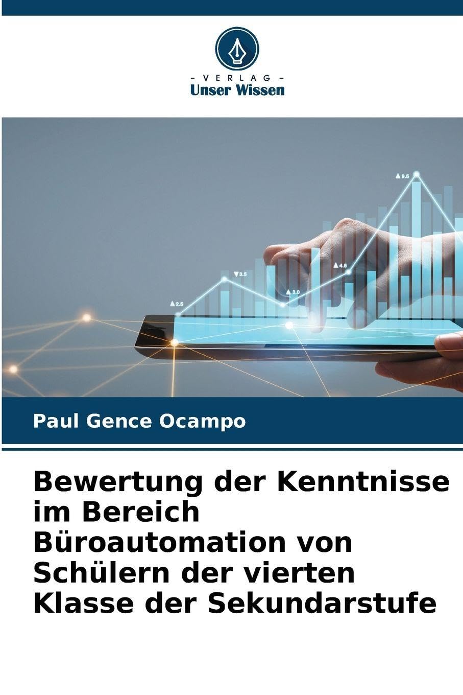 Bewertung der Kenntnisse im Bereich Büroautomation von Schülern der vierten Klasse der Sekundarstufe Computer Science