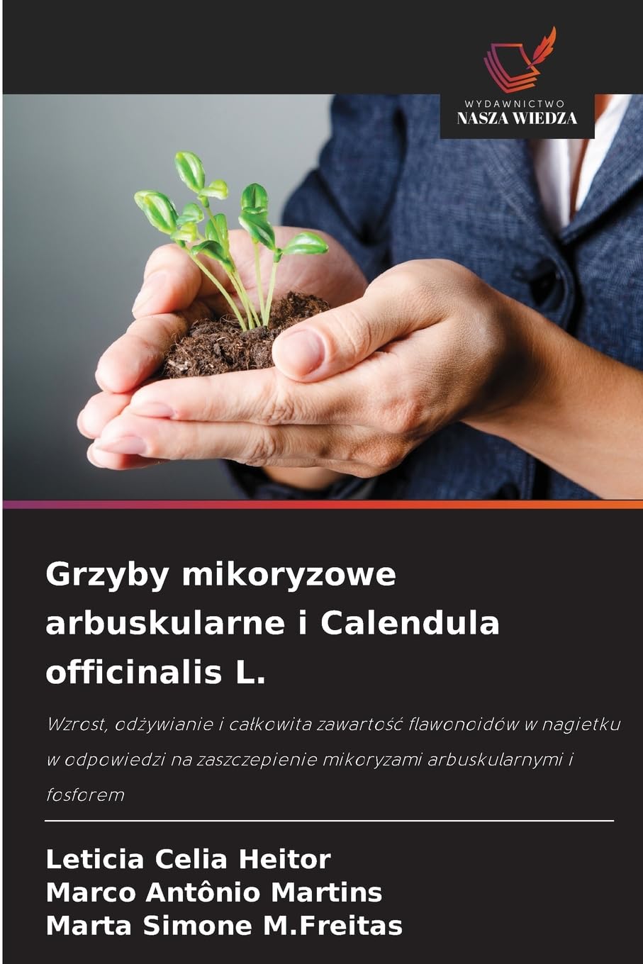 Grzyby mikoryzowe arbuskularne i Calendula officinalis L. Natural Sciences