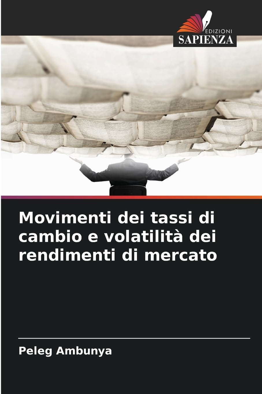 Movimenti dei tassi di cambio e volatilità dei rendimenti di mercato Law