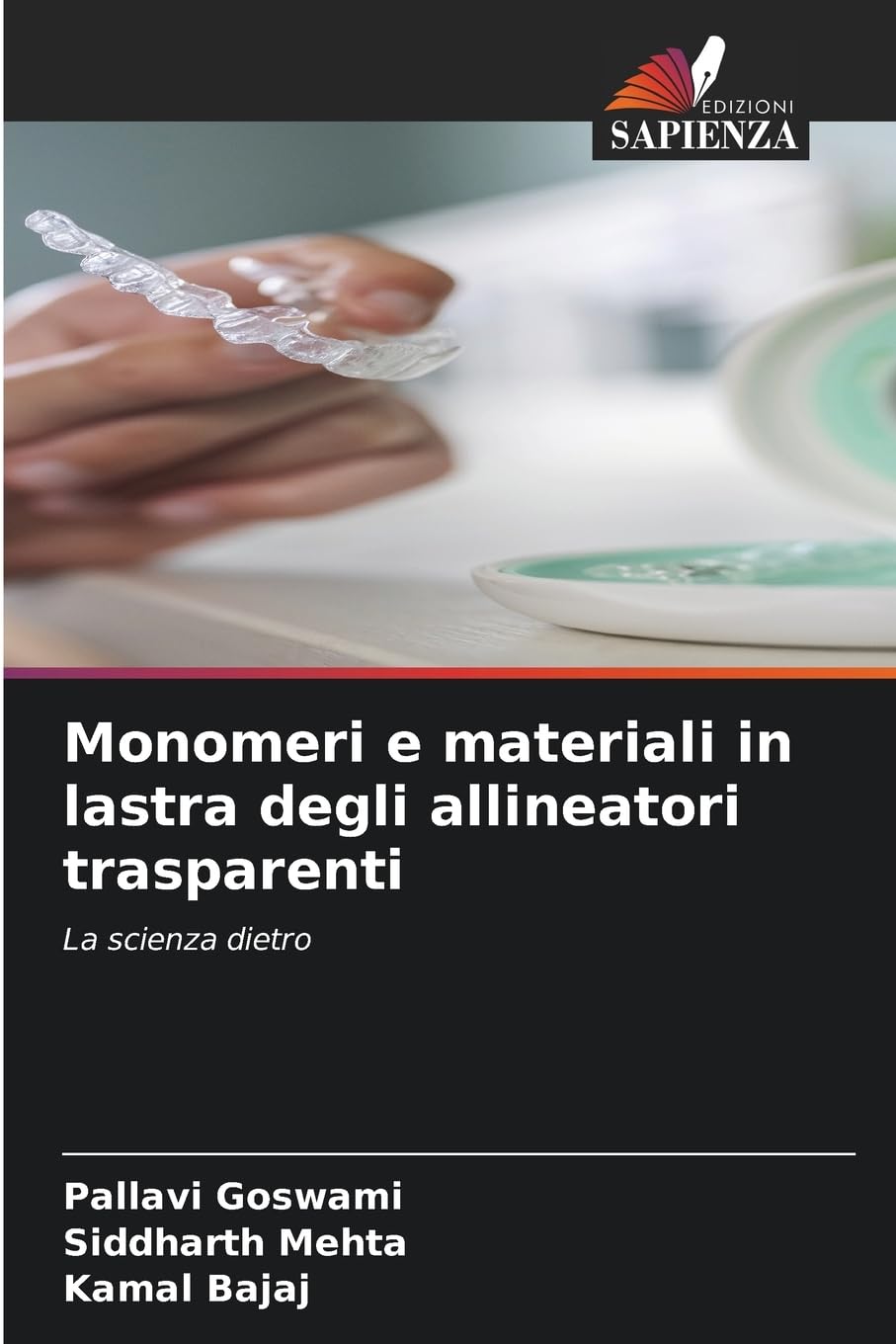 Monomeri e materiali in lastra degli allineatori trasparenti Medicine