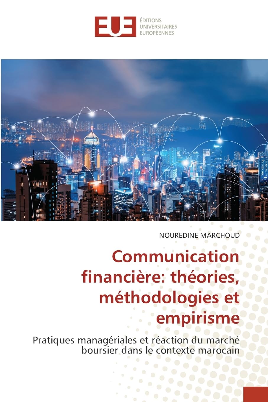 Communication financière: théories, méthodologies et empirisme Law